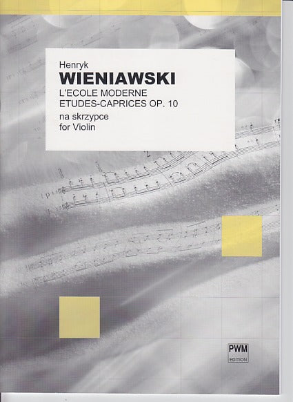 Wieniawski, L'ecole moderne op. 10 (PWM)