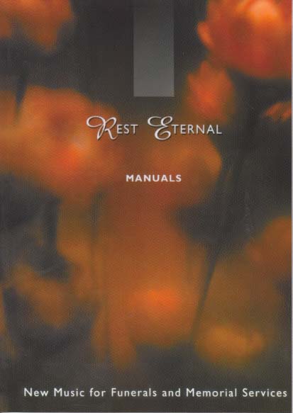 Rest Eternal, Manual (Mayhew)