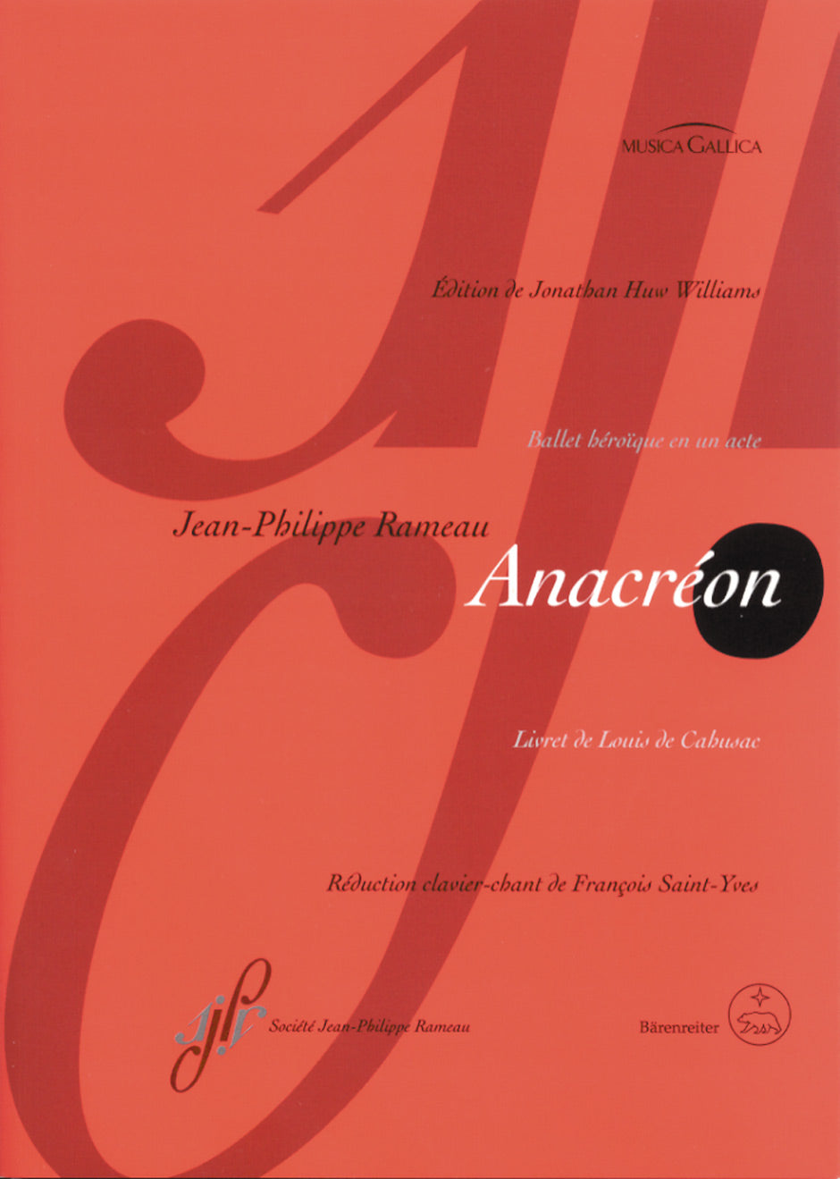Rameau, Anacreon [F] (Societe Jean-Philippe Rameau/Barenreiter)