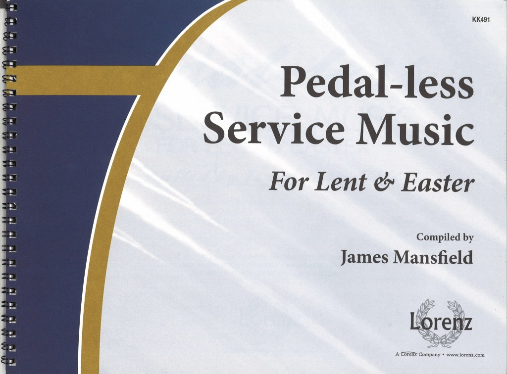 Pedal-less: Service Music for Lent & Eas (Lorenz)