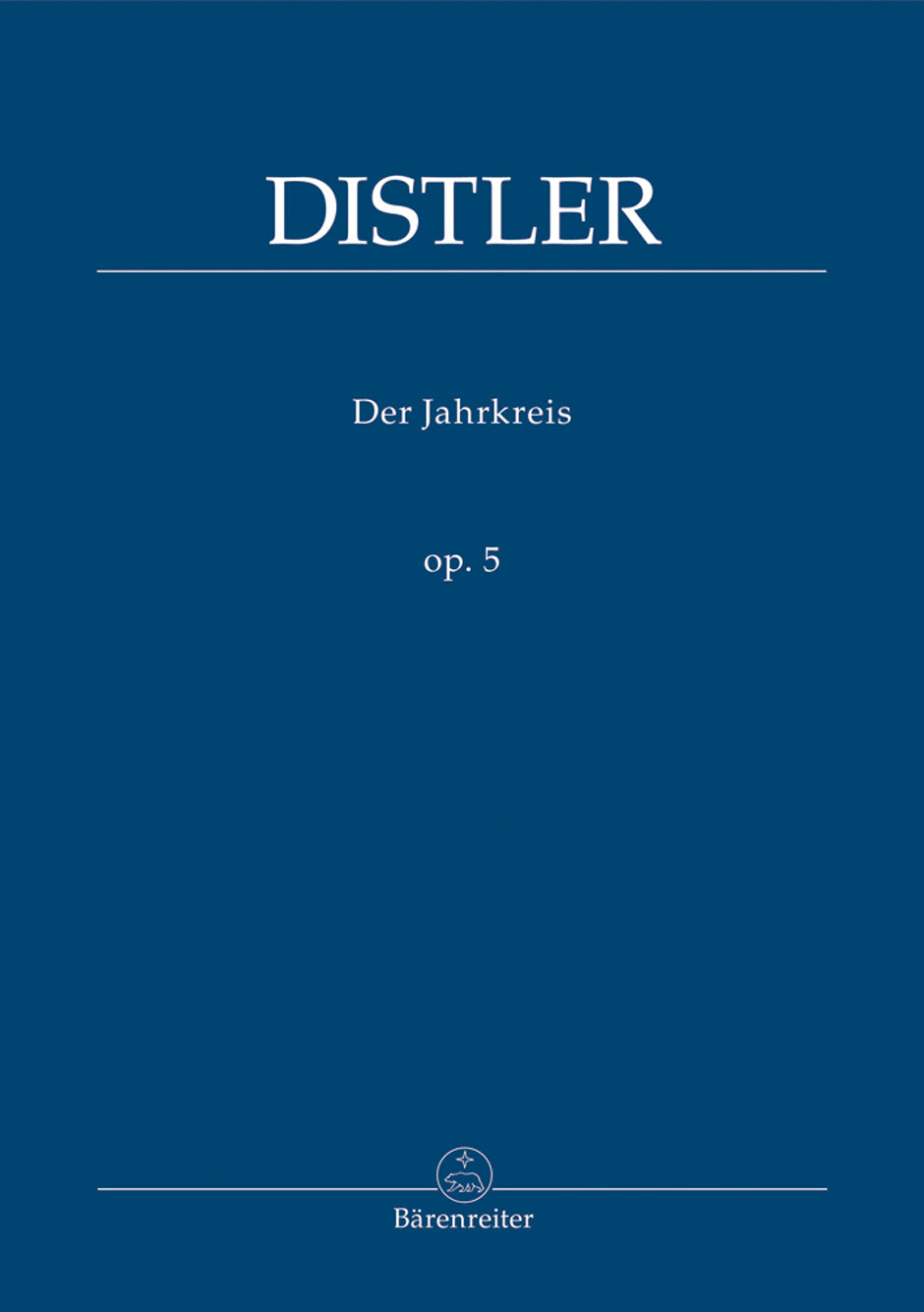 Distler, Jahrkreis op. 5 (Barenreiter)