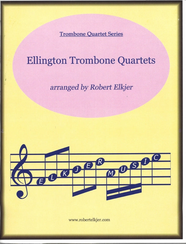 Ellington Trombone Quartets 1 (Elkjer Music Pub.)