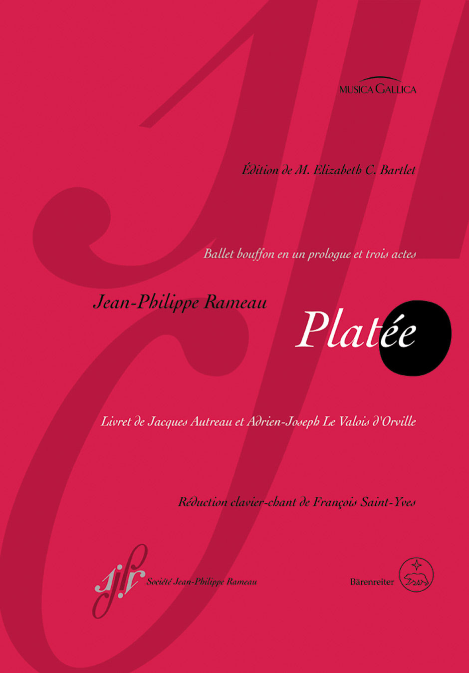 Rameau, Platee (Societe Jean-Philippe Rameau/Barenreiter)