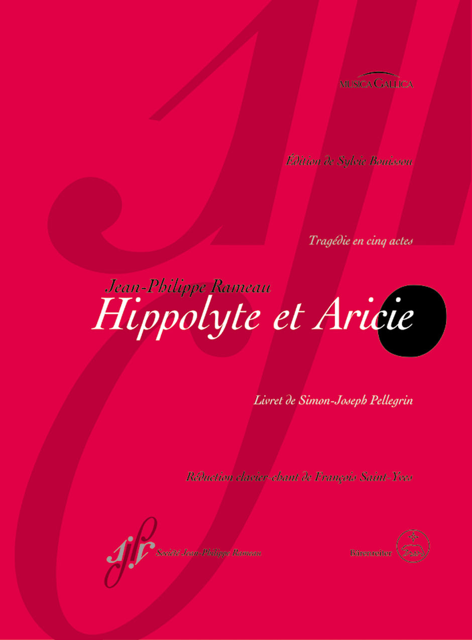 Rameau, Hyppolyte et Aricie (Societe Jean-Philippe Rameau/Barenreiter)
