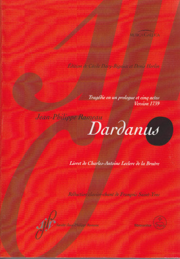 Rameau, Dardanus (ver. 1739) (Societe Jean-Philippe Rameau/Barenreiter)