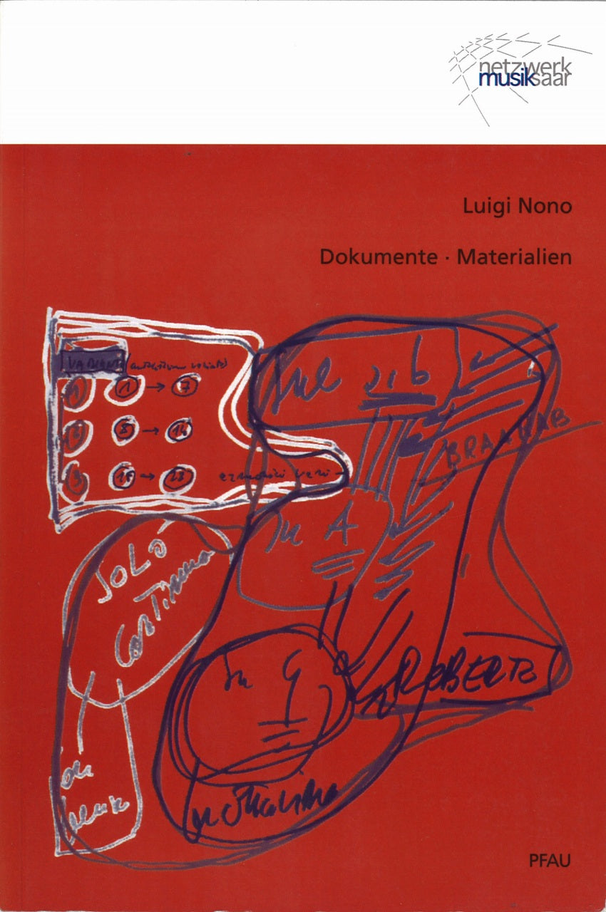 Wagner, Luigi Nono: Dokumente (Pfau)