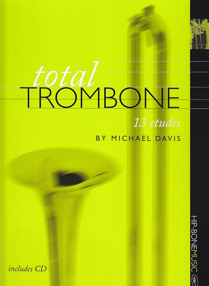 Davis, Total Trombone: 13 etudes (Hip-Bone Music)