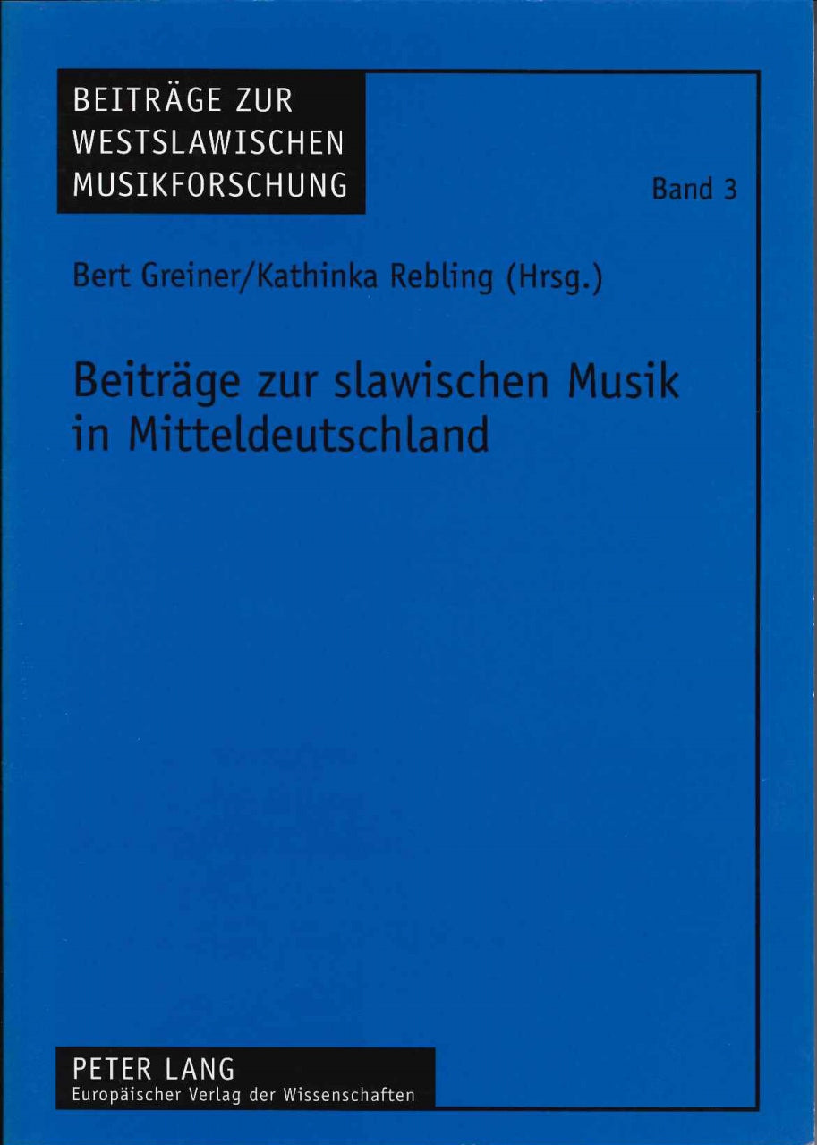Beitrage zur slawischen Musik Mitteldeut (Peter Lang)