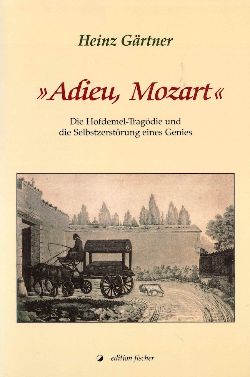 Gartner, Adieu, Mozart: Die Hofdemel (Gustav Fischer)