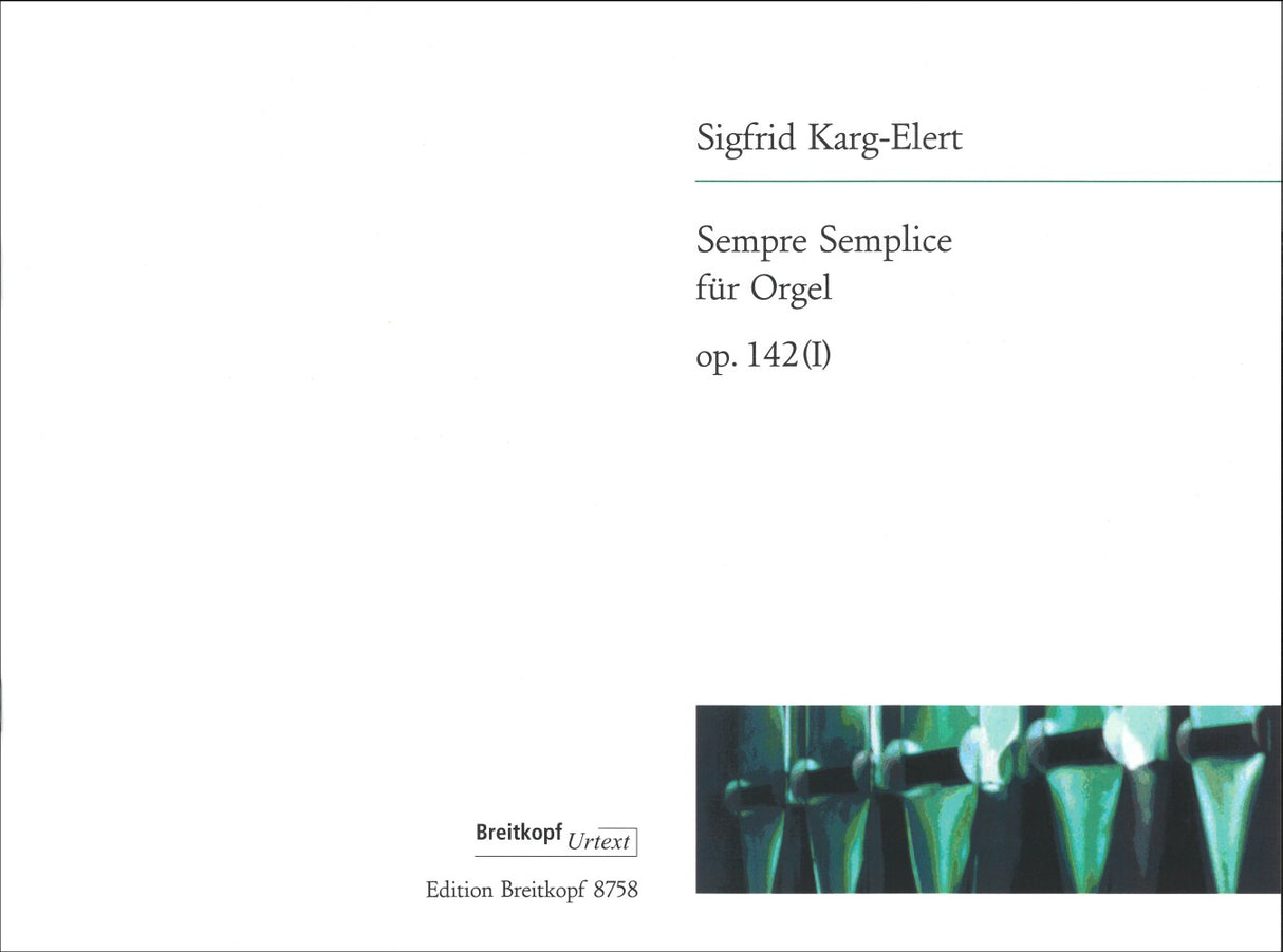 Karg-Elert, Semple Semplice op. 142 (I) (Breitkopf)