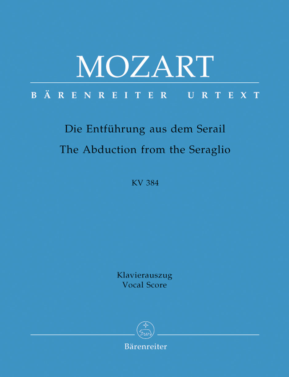 Mozart, KV 384 Entfuhrung a.d. Serail (Barenreiter)
