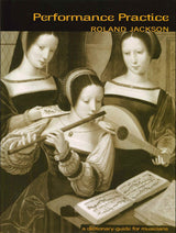 Jackson, Performance Practice (Routledge)