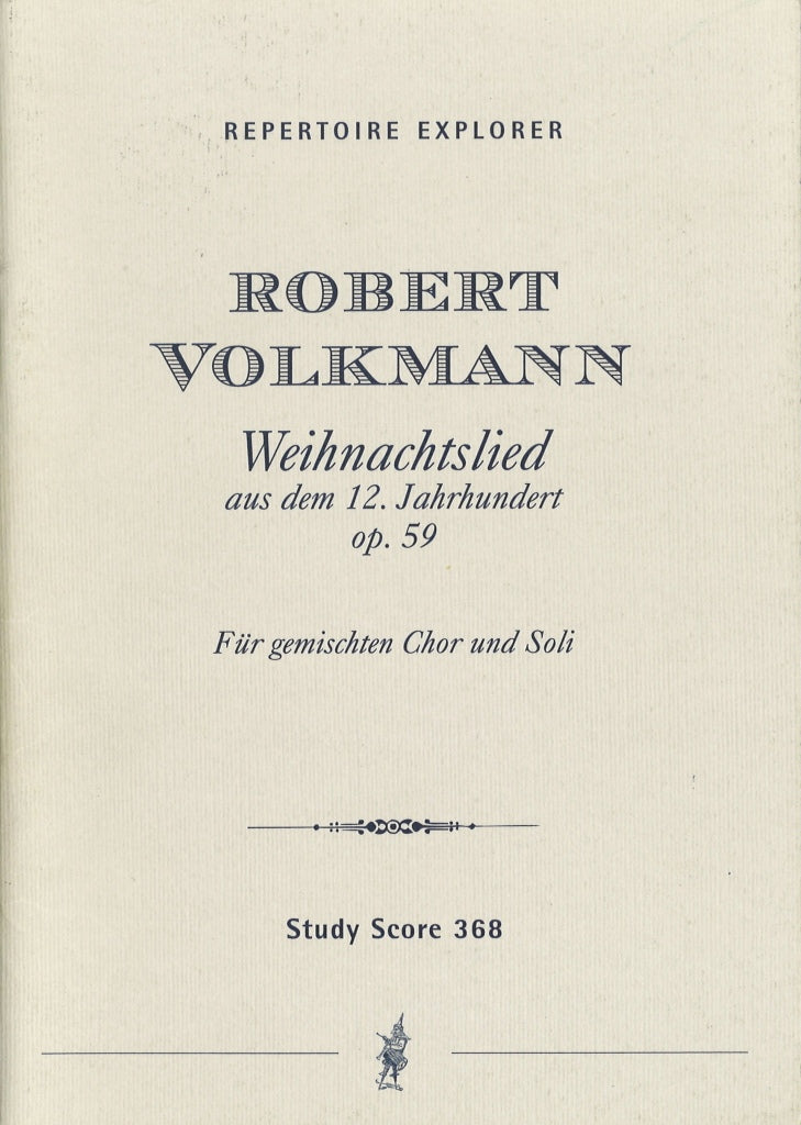 Volkmann, Weihnachtslied op. 59 (Hoflich)