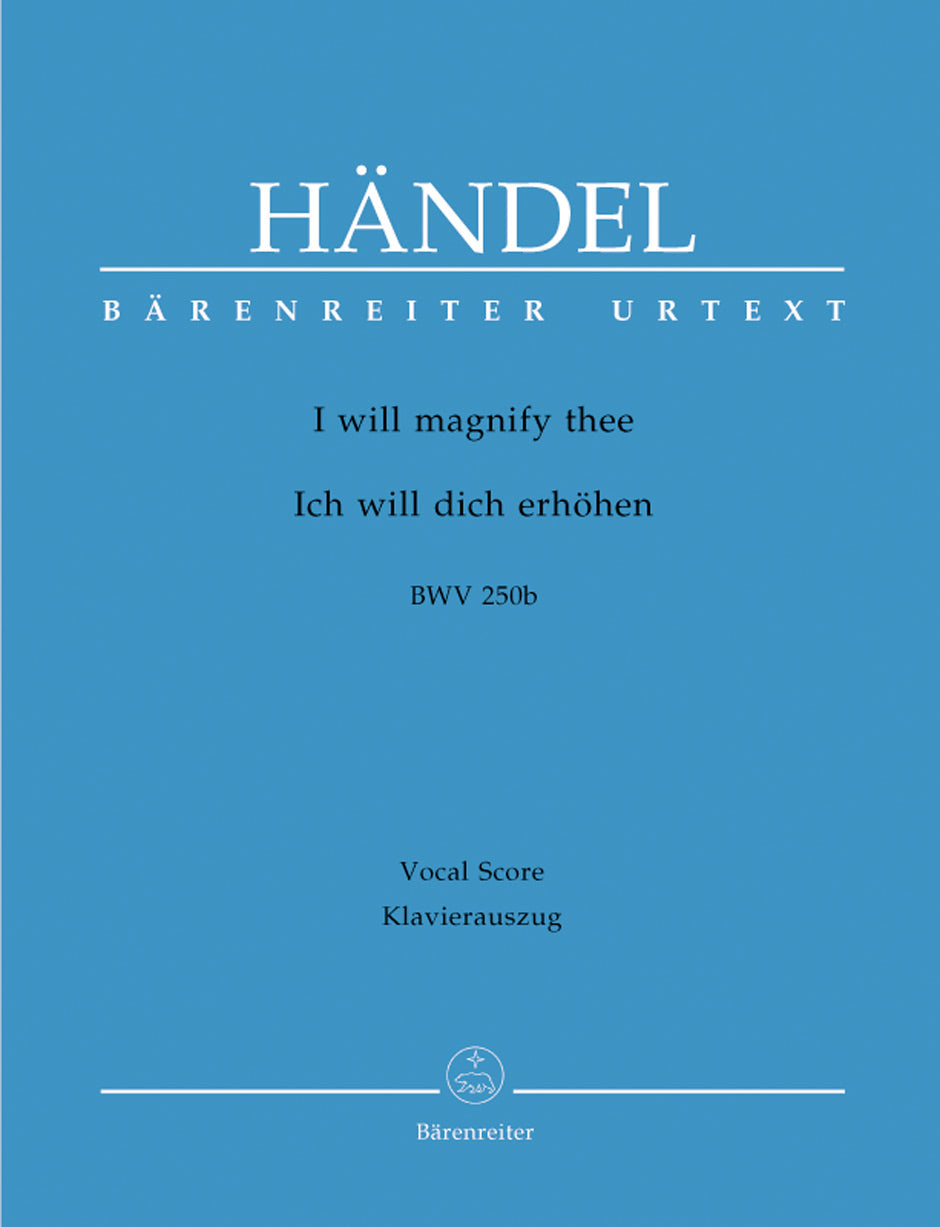 Handel, I will magnify thee, HWV 250b (Barenreiter)