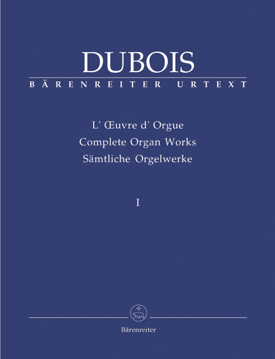 Dubois, Oeuvre d'orgue 1 (Barenreiter)