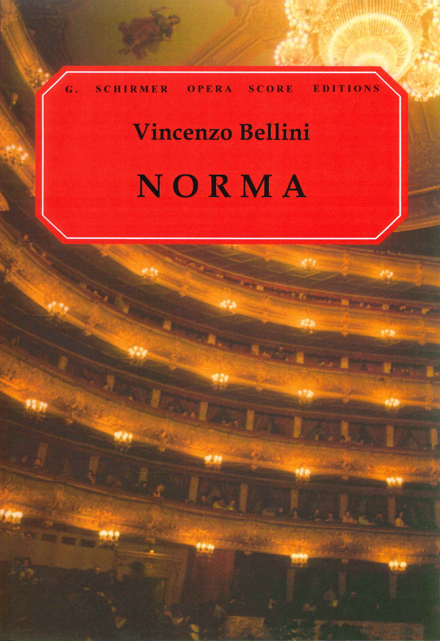 Bellini, Norma [I] (G.Schirmer)
