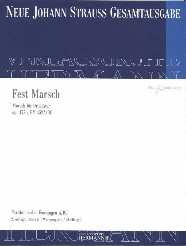 Strauss,J., Fest-Marsch op. 452 (Strauss Edition Wien)