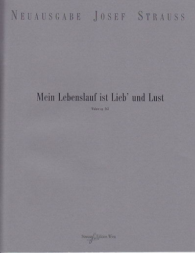 Strauss,Jos., Mein Lebenslauf ist Lieb' (Strauss Edition Wien)