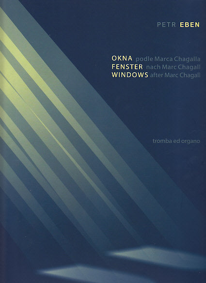 Eben, Okna = Fenster = Windows (Trp,Org) (Supraphon)