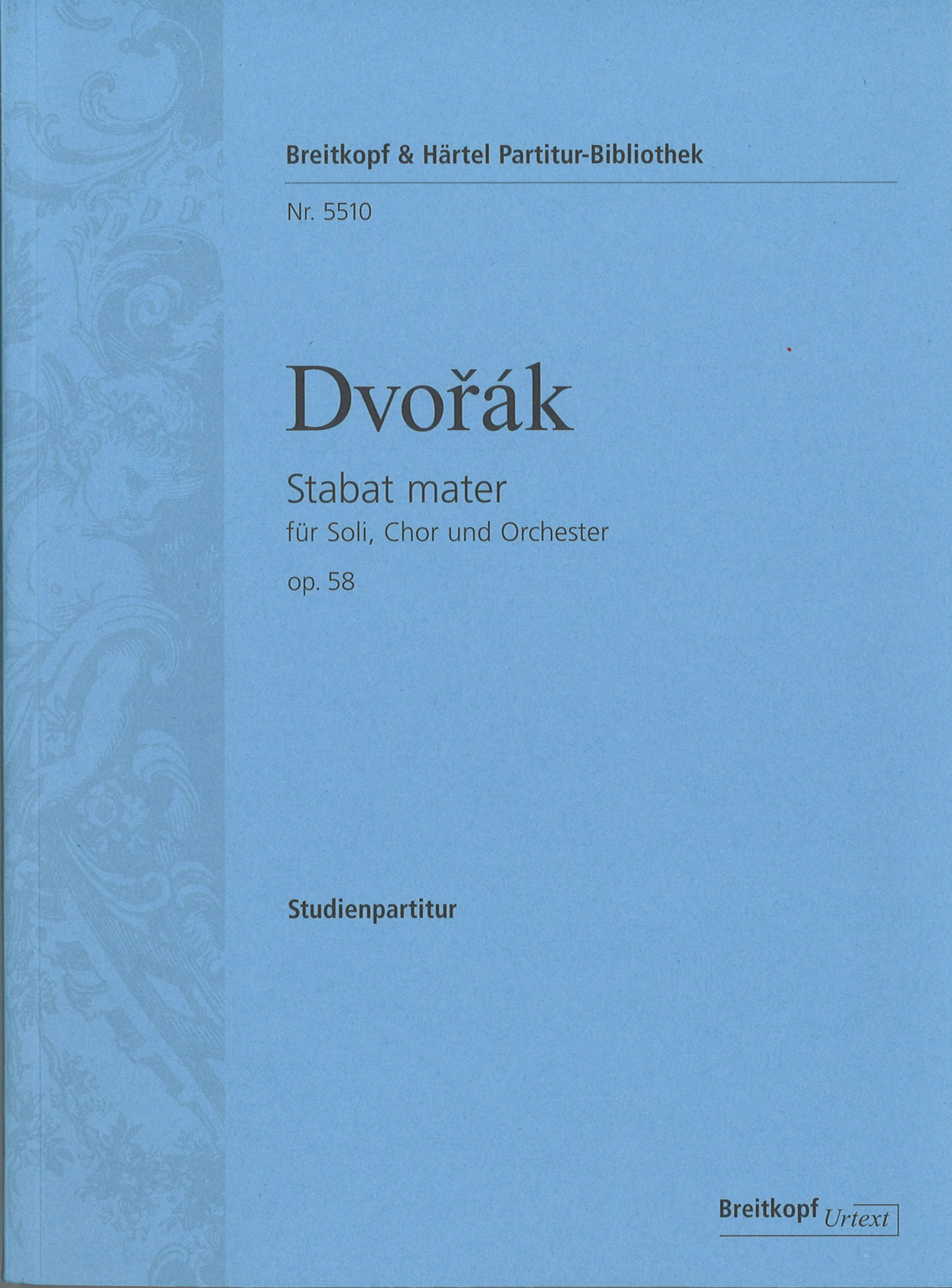 Dvorak, Stabat mater op. 58, B 71 (Breitkopf)