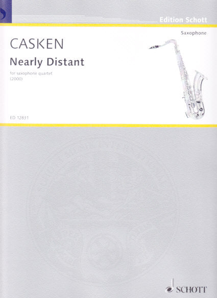 Casken, Nearly Distant (SATBr Sax) (Schott)