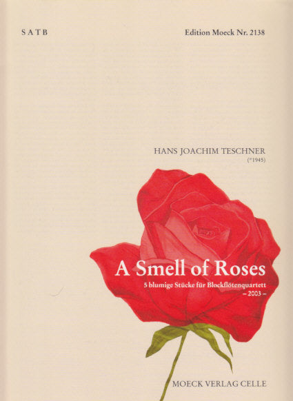 Teschner, Smell of Roses (Moeck)