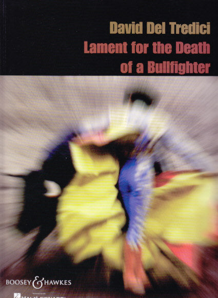 Del Tredici, Lament for the Death of... (Boosey)