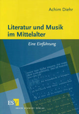 Diehr, Literatur und Musik Mittelalter (Erich Schmidt)