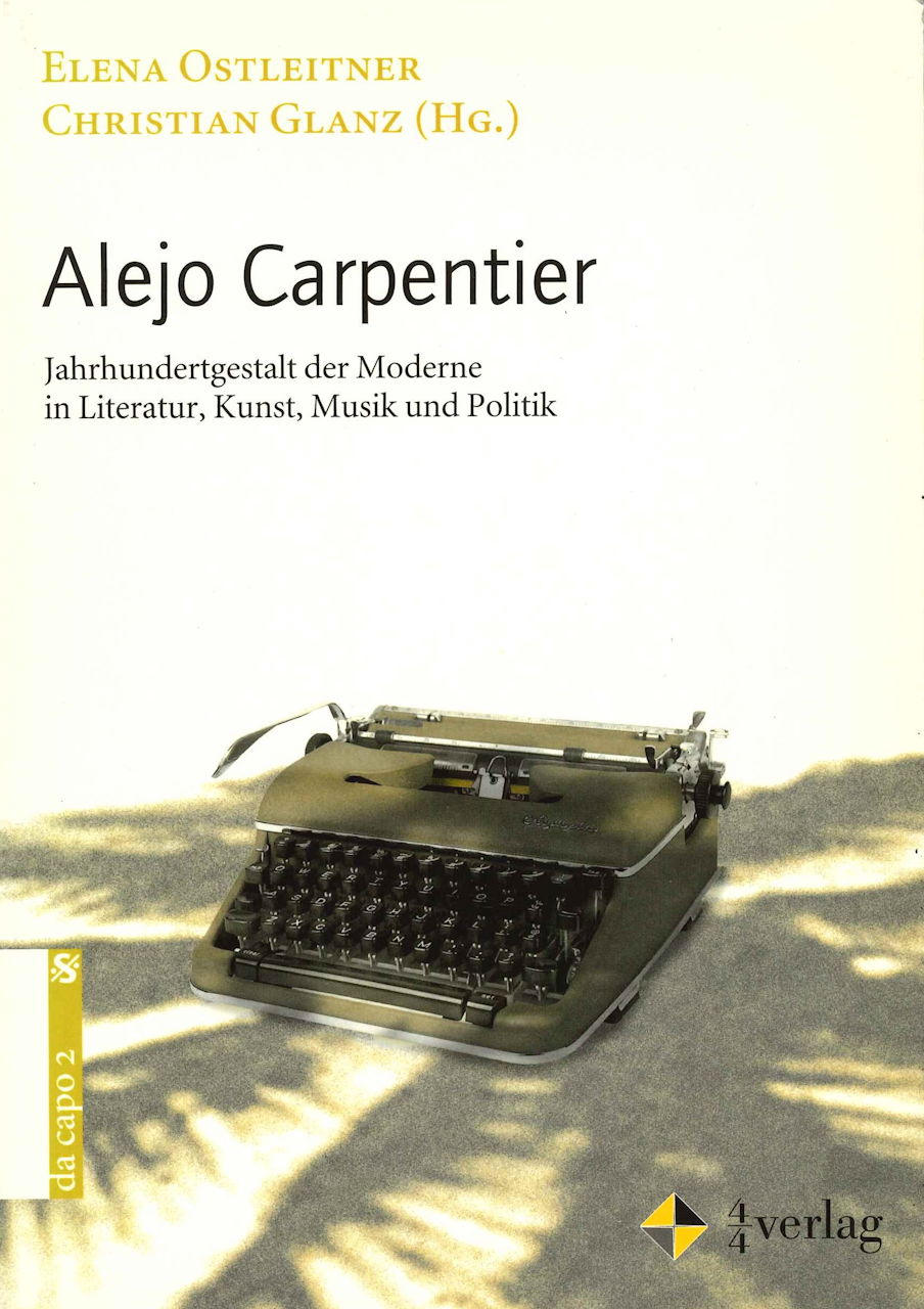 Ostleitner, Alejo Carpentier (1904-1980) (Vier-Viertel)