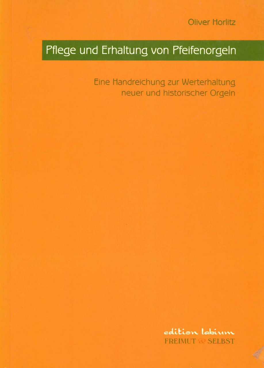 Horlitz, Pflege und Erhaltung (Freimut & Selbst)