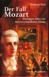 Perl, Der Fall Mozart: Aussagen (Atlantisantis)