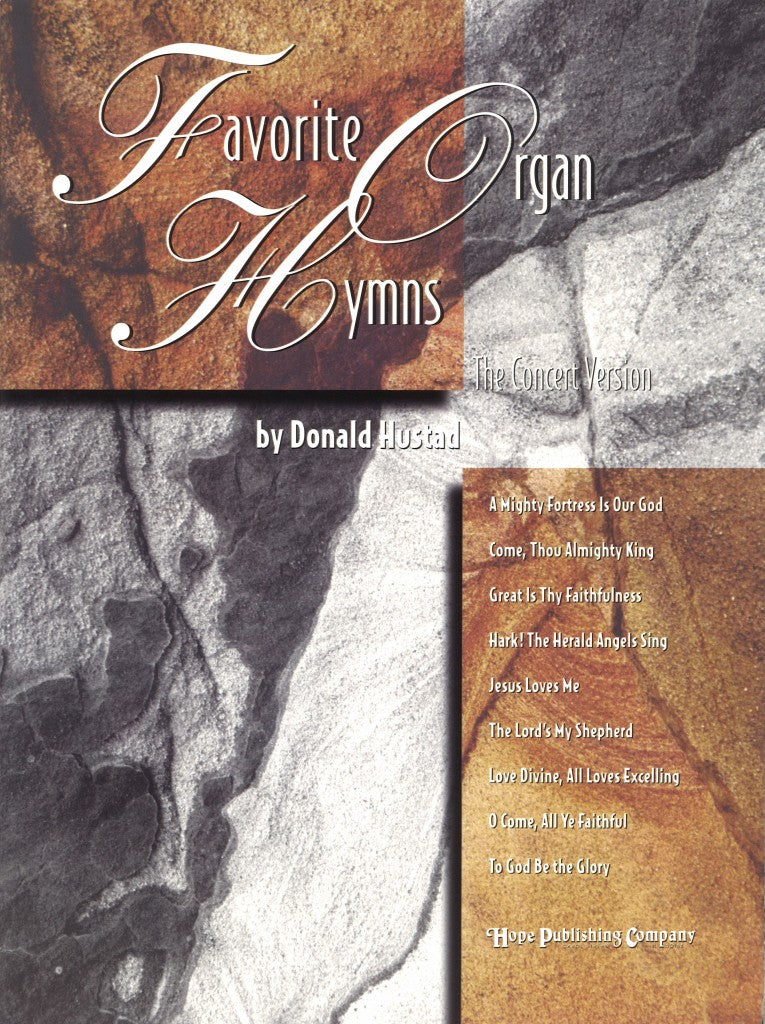 Favorite Organ Hymns: The Concert Ver. (Hope Pub.)