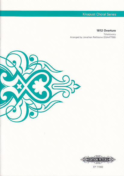 Tchaikovsky, 1812 Overture (SSAATTBB) (Peters)