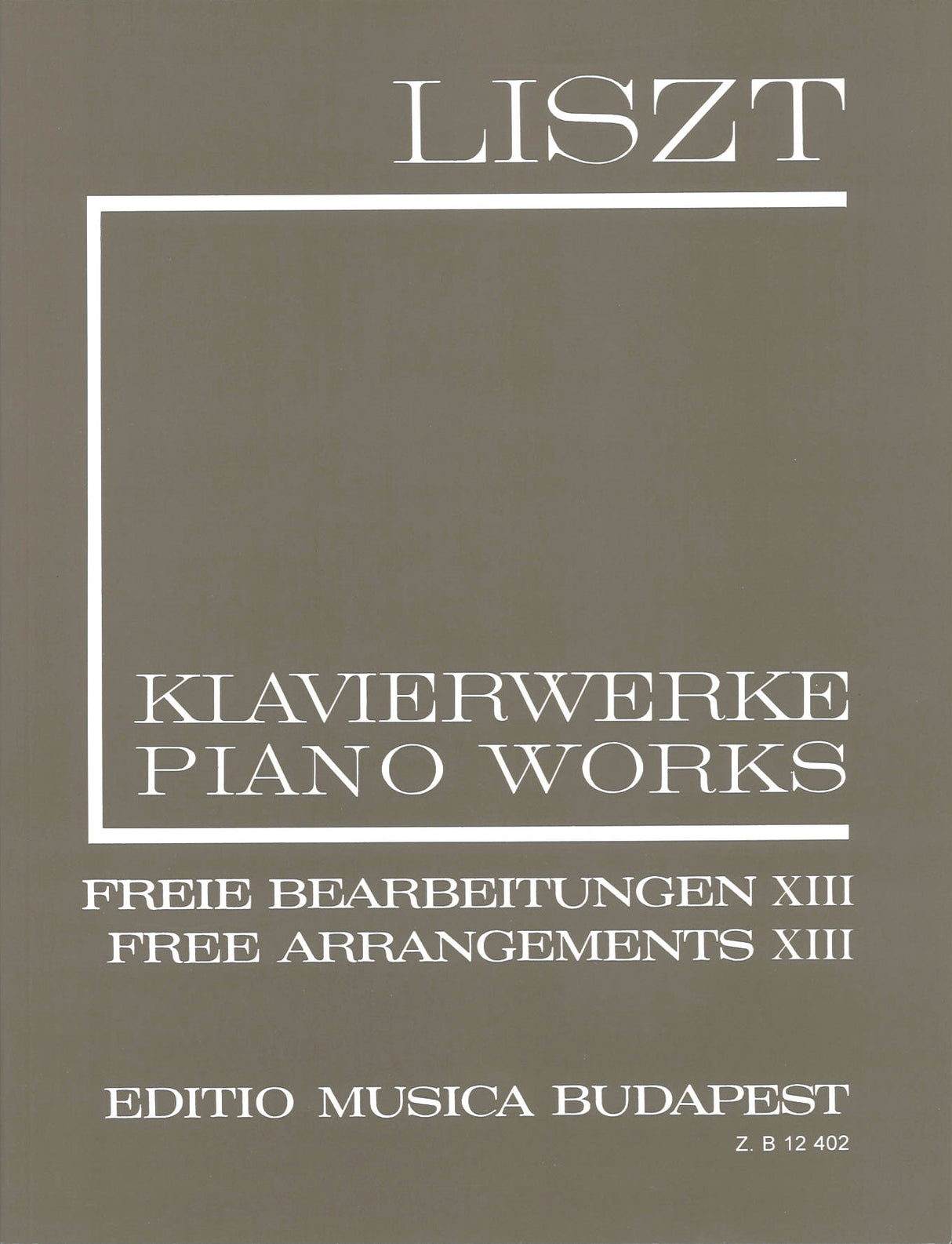 Liszt, 2/13 Freie Bearbeitungen 13 (Editio Musica Budapest)