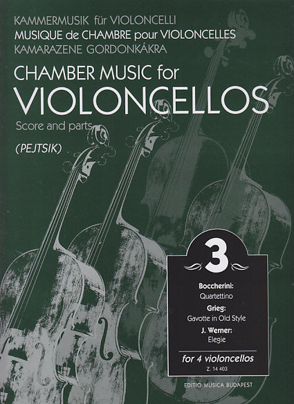 Chamber Music for Violoncellos 3 (4Vc) (Editio Musica Budapest)