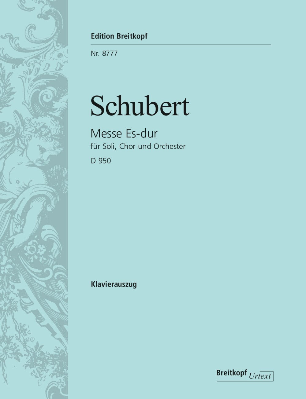 Schubert, Missa No. 6 in Eb, D 950 (Breitkopf)