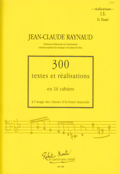 Raynaud, 300 Textes & Realisat.13 Realis (Zurfluh)