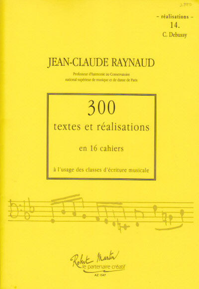 Raynaud, 300 Textes & Realisat.14 Realis (Zurfluh)