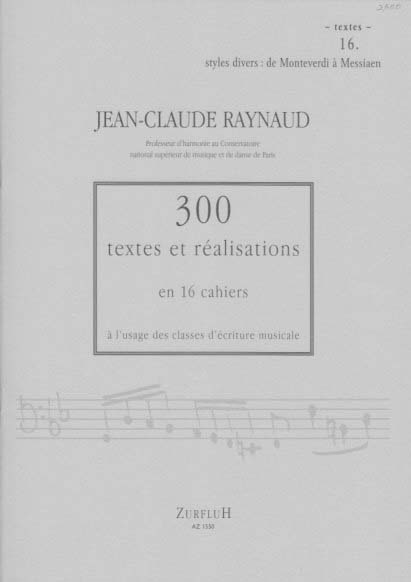 Raynaud, 300 Textes & Realisat.16 Textes (Zurfluh)