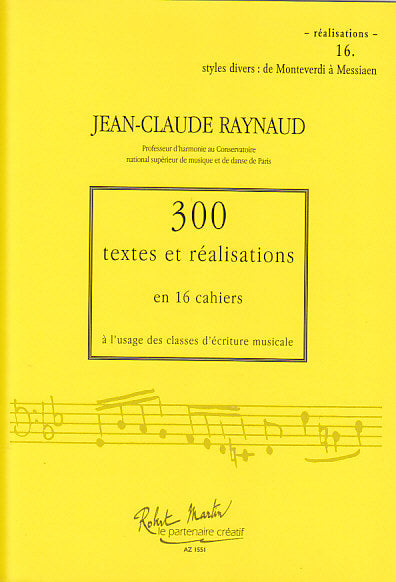 Raynaud, 300 Textes & Realisat.16 Realis (Zurfluh)