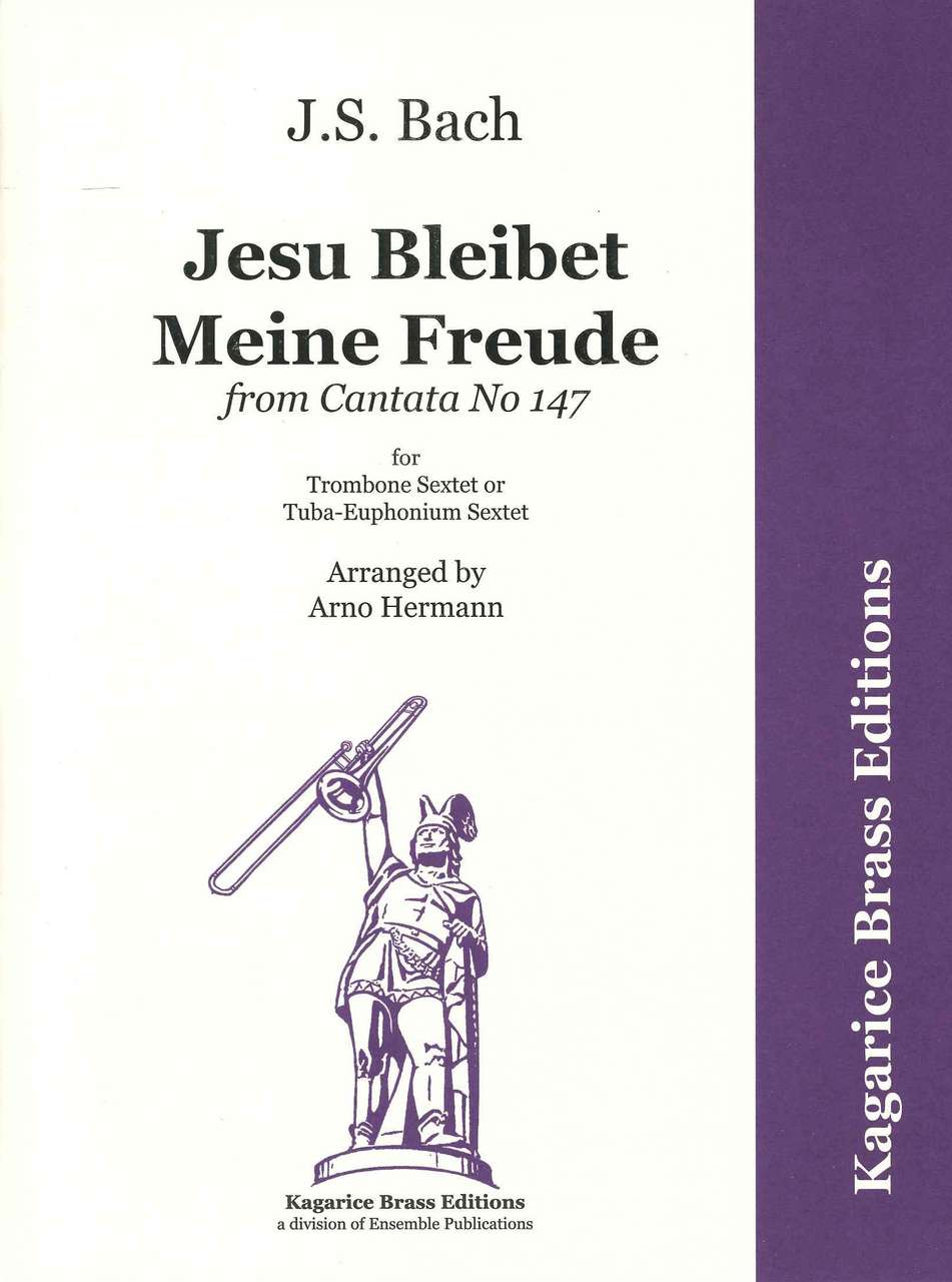 Bach, Jesu bleibet meine Freude (6Tbn) (Kagarice Brass Editions)