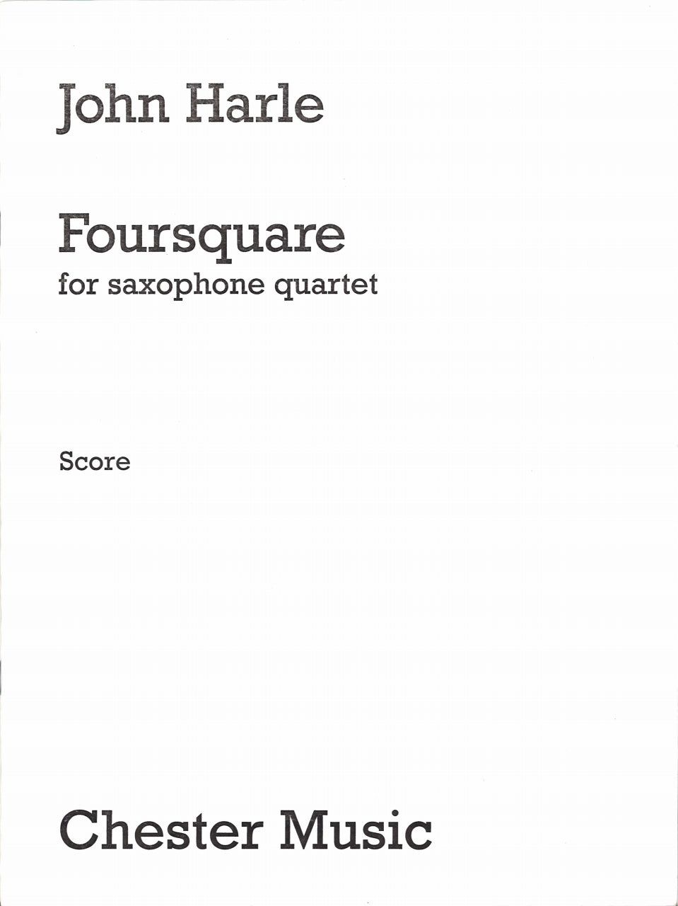 Harle, Foursquare (Score in C) (Chester)