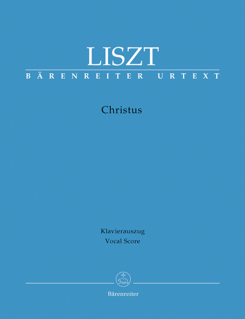 Liszt, Christus: Oratorium [L] (Barenreiter)