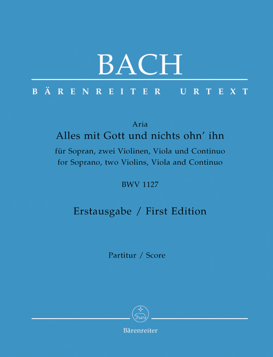 Bach, Alles mit Gott und nichts BWV 1127 (Barenreiter)