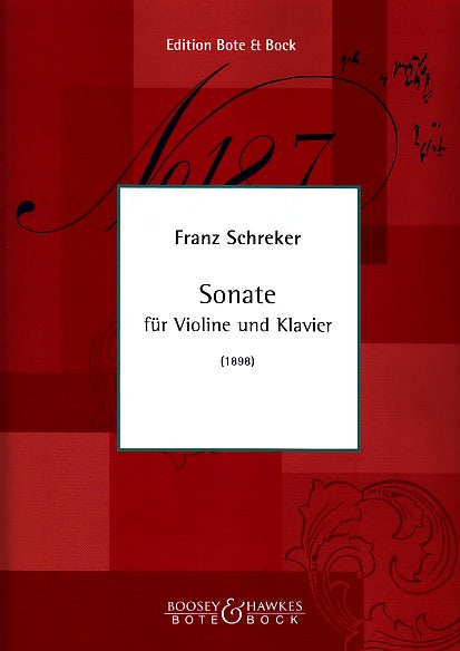 Schreker, Sonate F-dur (1898) (Bote & Bock)
