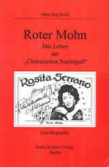 Roter Mohn: Das Leben der 'Chilenischen (Karin Kramer)