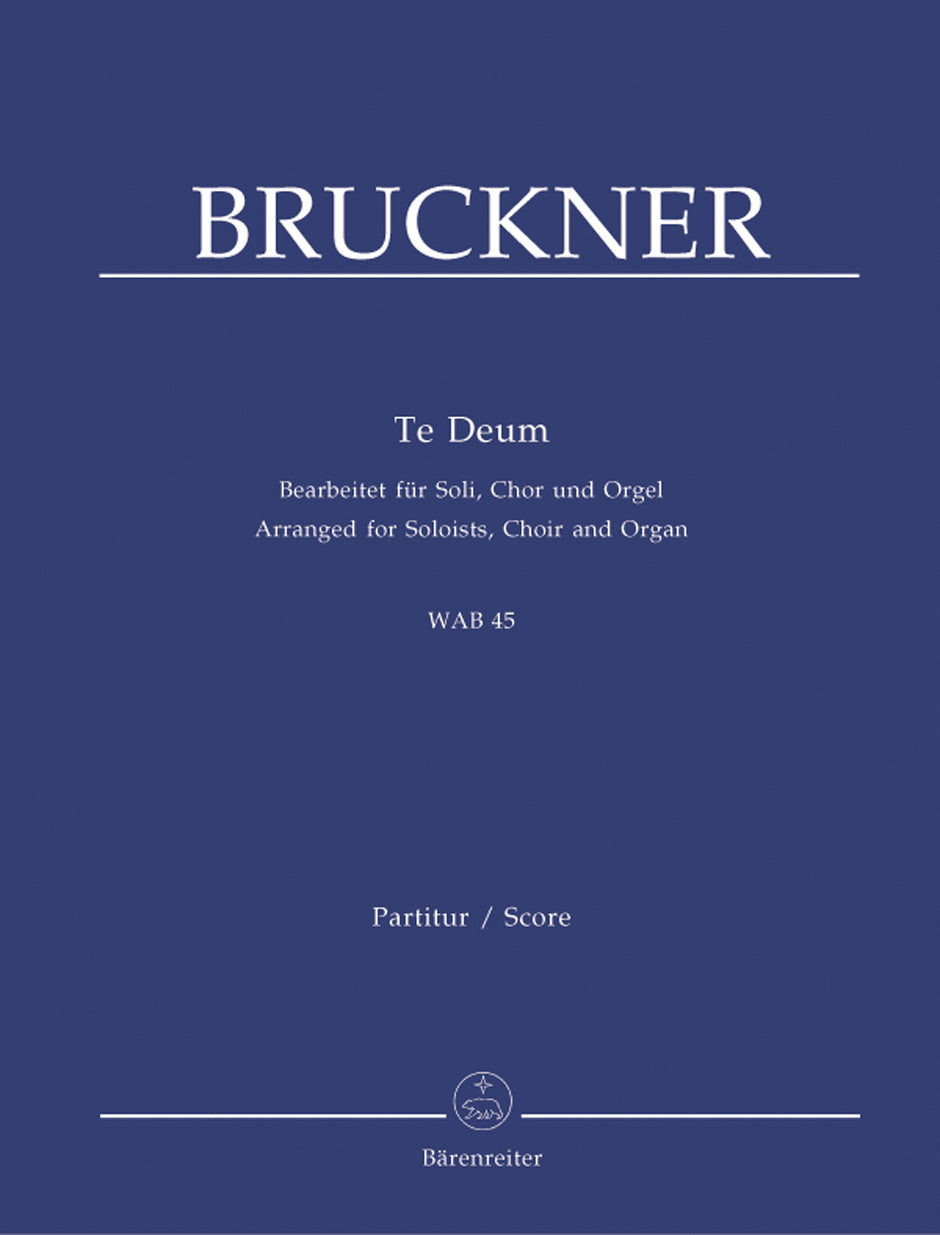 Bruckner, Te Deum (Organ Vocal Score) (Barenreiter)