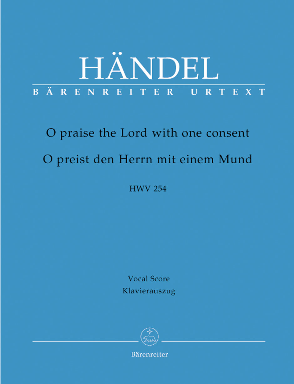 Handel, Anthem HWV 254 O praise the Lord (Barenreiter)