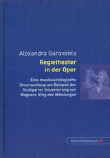 Garaventa, Regietheater in der Oper (Meidenbauer, Martin)