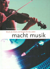 Macht Musik: Musik als Gluck und Nutzen (Wienand)
